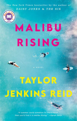 MALIBU RISING - REID. TAYLOR JENKINS